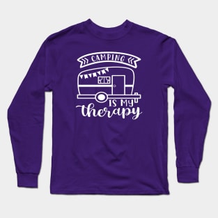 Camping Is My Therapy Camper RV Long Sleeve T-Shirt